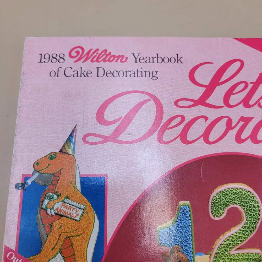 1988 Wilton Yearbook of Cake Decorating Vintage Baking Guide Let's Decorate Book
